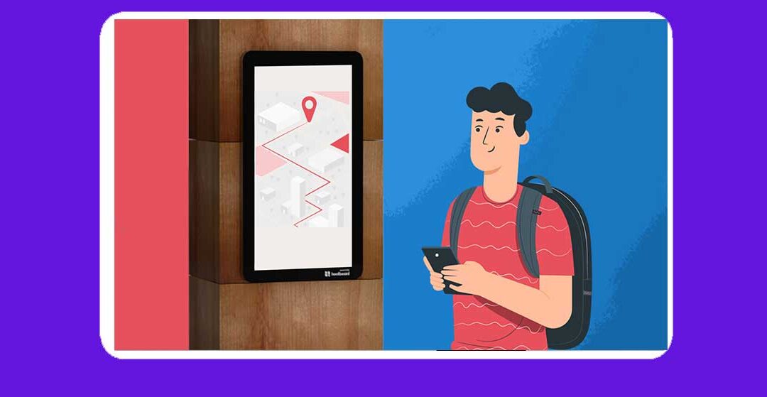 5 Benefits of Real Time Digital Signage for Interactive Wayfinding
